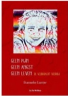 Geen pijn, Geen angst, Geen leven; De veerkracht voorbij