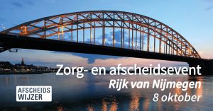 Rijk van Nijmegen krijgt allereerste Zorg- en Afscheidsevent