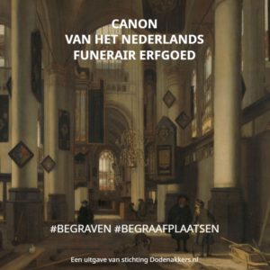 Boekpresentatie ‘Canon van het Nederlands Funerair Erfgoed’